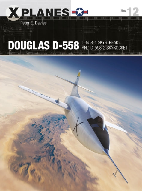 Book cover of: Douglas D-558. By: Peter E. Davies