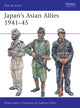 Book cover of: Japan's Asian Allies 1941–45. By: Philip Jowett
