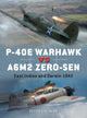 Book cover of: P-40E Warhawk vs A6M2 Zero-sen. By: Peter Ingman