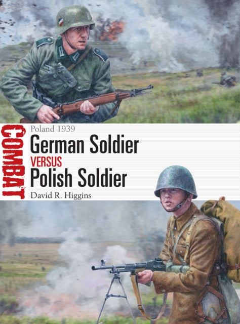 Book cover of: German Soldier vs Polish Soldier. By: David R. Higgins