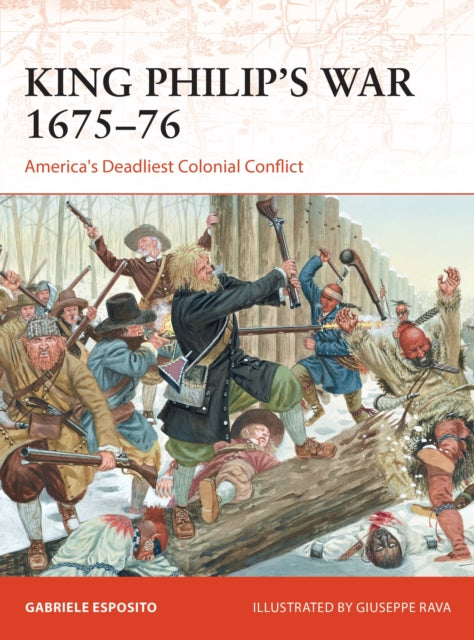 Book cover of: King Philip's War 1675–76. By: Gabriele Esposito