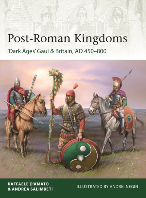 Book cover of: Post-Roman Kingdoms. By: Raffaele D'Amato