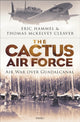 Book cover of: Cactus Air Force. By: Eric Hammel