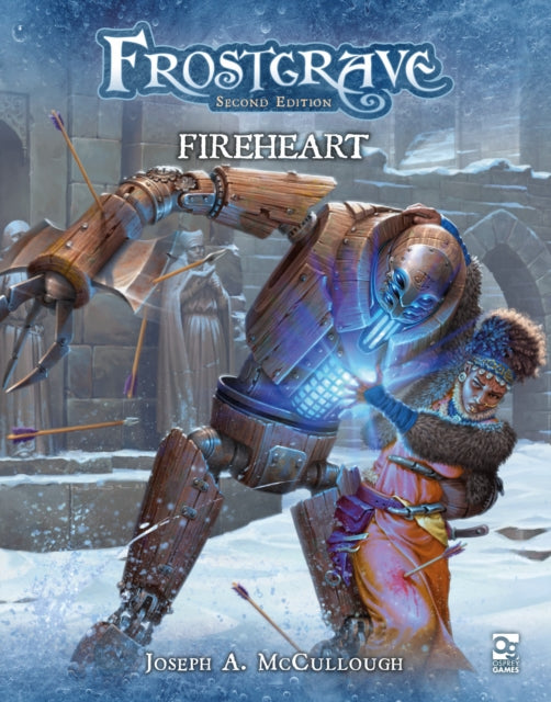 Book cover of: Frostgrave: Fireheart. By: Joseph A. McCullough