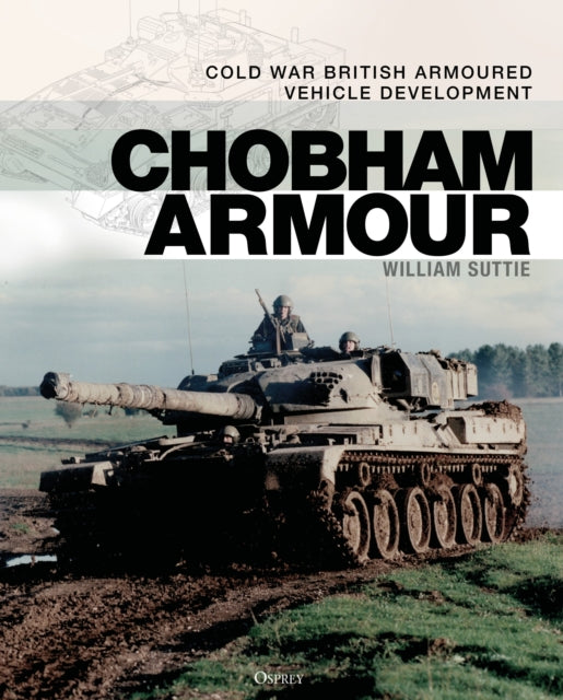 Book cover of: Chobham Armour. By: William Suttie
