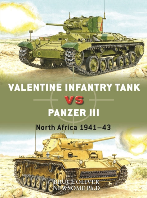 Book cover of: Valentine Infantry Tank vs Panzer III. By: Bruce Newsome