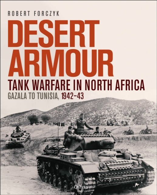 Book cover of: Desert Armour. By: Robert Forczyk