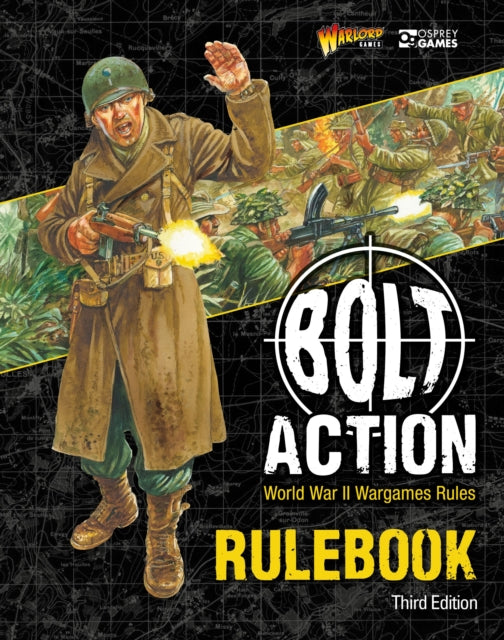 Bolt Action: Third Edition, World War II Wargames Rules 9781472863799 Warlord Games