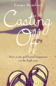 Book cover of: Casting Off. By: Emma Bamford