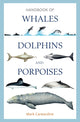 Book cover of: Handbook of Whales, Dolphins and Porpoises. By: Mark Carwardine