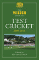 Book cover of: Wisden Book of Test Cricket 2009-2014. By: Steven Lynch