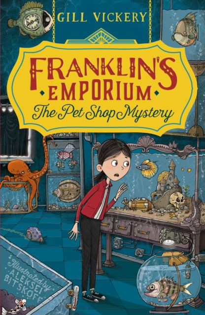 Book cover of: Franklin's Emporium: The Pet Shop Mystery. By: Gill Vickery