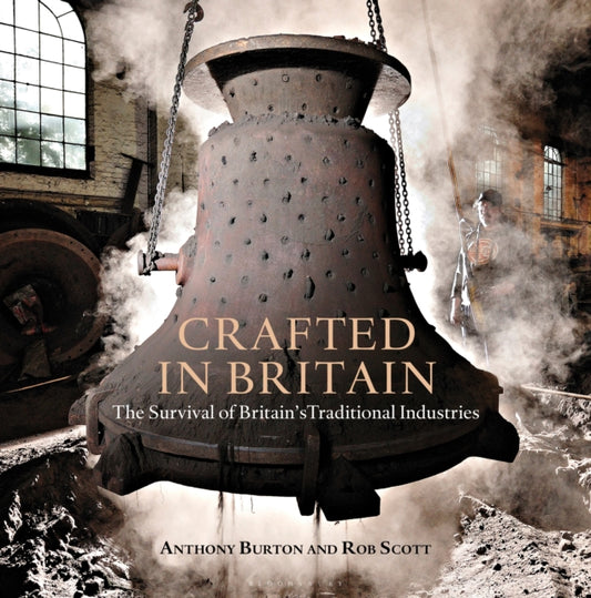 Book cover of: Crafted in Britain. By: Anthony Burton