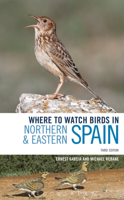 Book cover of: Where to Watch Birds in Northern and Eastern Spain. By: Ernest Garcia