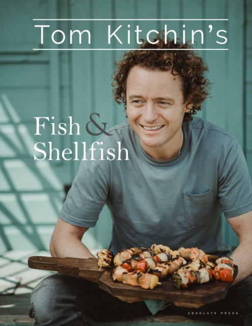 Book cover of: Tom Kitchin's Fish and Shellfish. By: Tom Kitchin