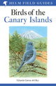 Book cover of: Field Guide to the Birds of the Canary Islands. By: Eduardo Garcia-del-Rey