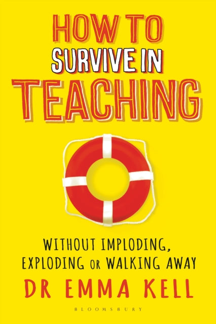 Book cover of: How to Survive in Teaching