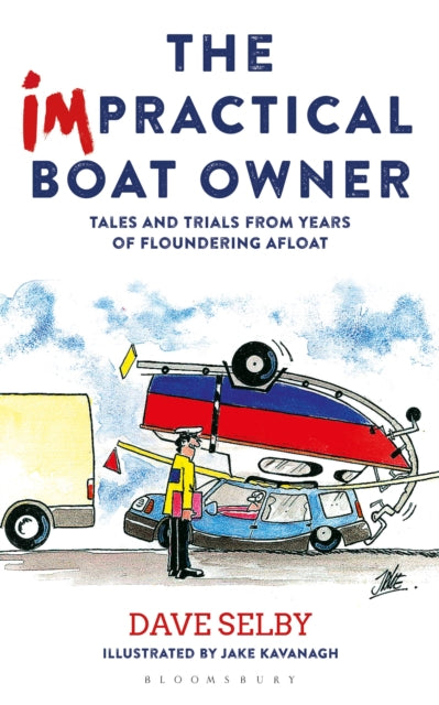 Book cover of: Impractical Boat Owner. By: Dave Selby