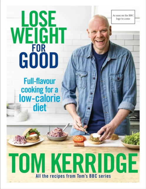 Book cover of: Lose Weight for Good. By: Tom Kerridge