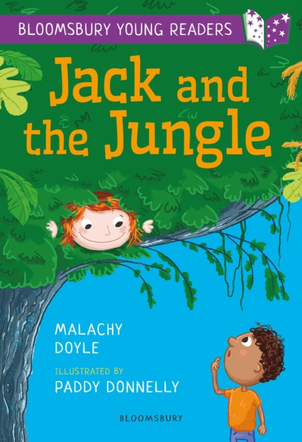 Book cover of: Jack and the Jungle: A Bloomsbury Young Reader. By: Malachy Doyle