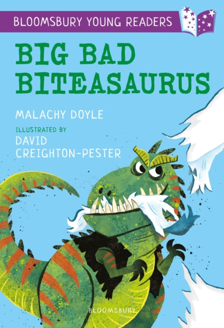 Book cover of: Big Bad Biteasaurus: A Bloomsbury Young Reader. By: Malachy Doyle