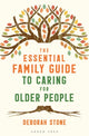 Book cover of: Essential Family Guide to Caring for Older People. By: Deborah Stone