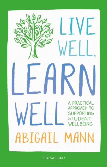 Book cover of: Live Well, Learn Well. By: Abigail Mann