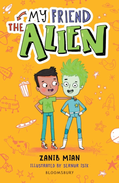 My Friend the Alien: A Bloomsbury Reader, Grey Book Band 9781472973900 Zanib Mian