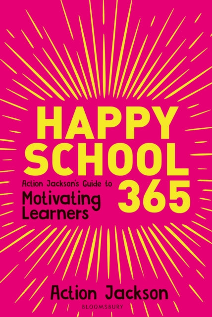 Book cover of: Happy School 365. By: Action Jackson