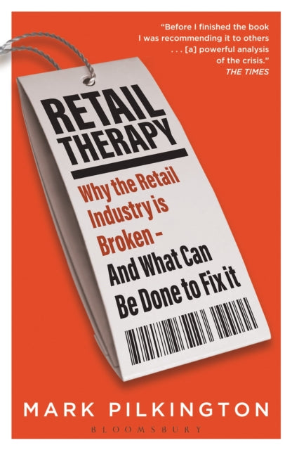 Book cover of: Retail Therapy. By: Mark Pilkington