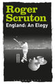England: An Elegy 9781472983060 Roger Scruton