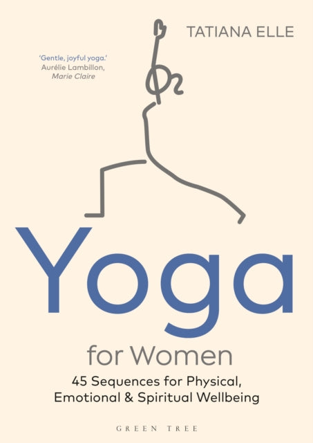 Book cover of: Yoga for Women. By: Tatiana Elle