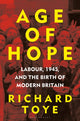 Book cover of: Age of Hope. By: Richard Toye
