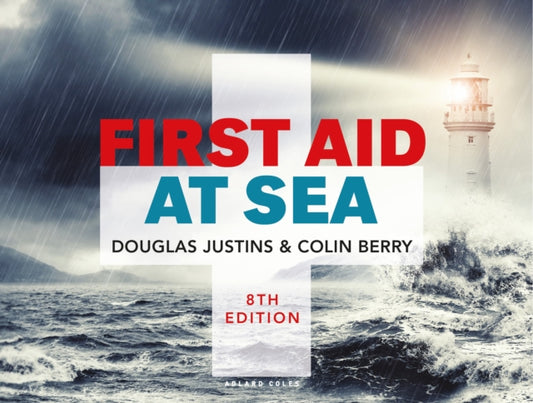 Book cover of: First Aid at Sea. By: Douglas Justins