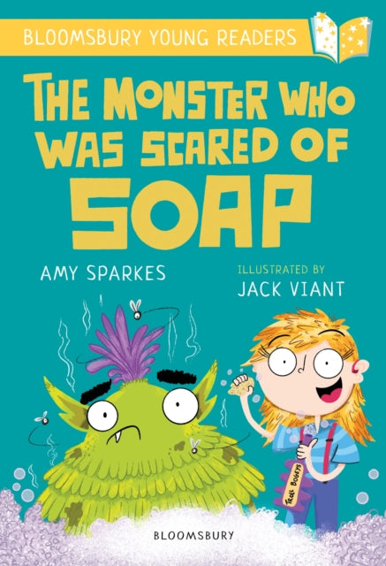 Book cover of: Monster Who Was Scared of Soap: A Bloomsbury Young Reader. By: Amy Sparkes