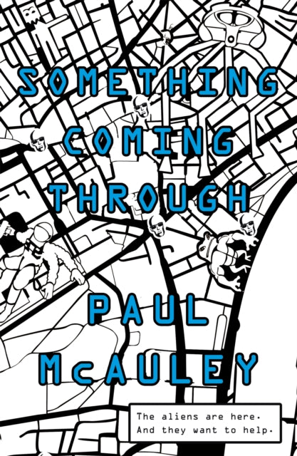 Book cover of: Something Coming Through. By: Paul McAuley
