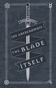Blade Itself, Collector's Tenth Anniversary Limited Edition 9781473216785 Howard Hughes