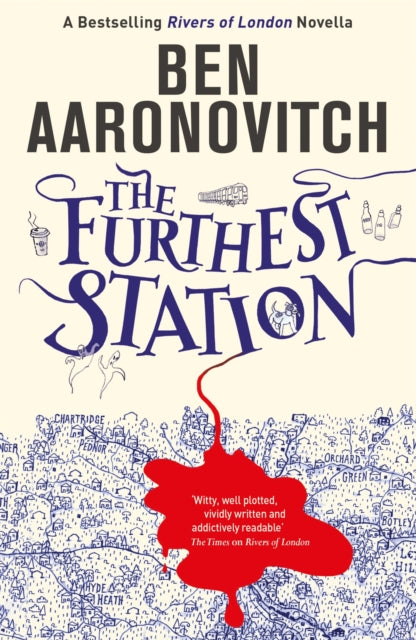 Furthest Station, A Rivers of London Novella 9781473222434 Ben Aaronovitch