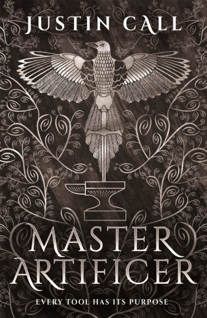 Book cover of: Master Artificer. By: Justin Call