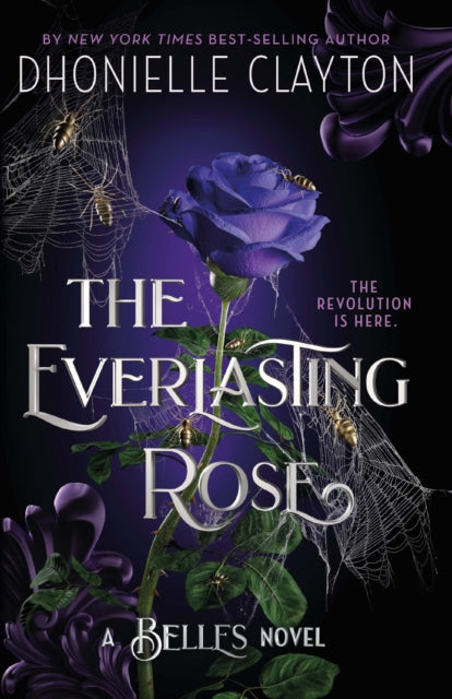 Book cover of: Everlasting Rose. By: Dhonielle Clayton