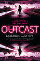 Book cover of: Outcast. By: Louise Carey