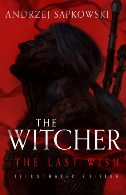 Book cover of: Last Wish. By: Andrzej Sapkowski