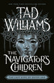 Navigator's Children, The epic conclusion to the groundbreaking Last King of Osten Ard series 9781473603325 Tad Williams