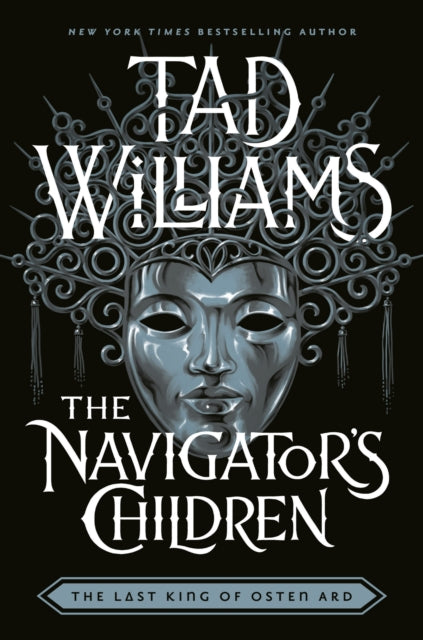 Book cover of: Navigator's Children. By: Tad Williams