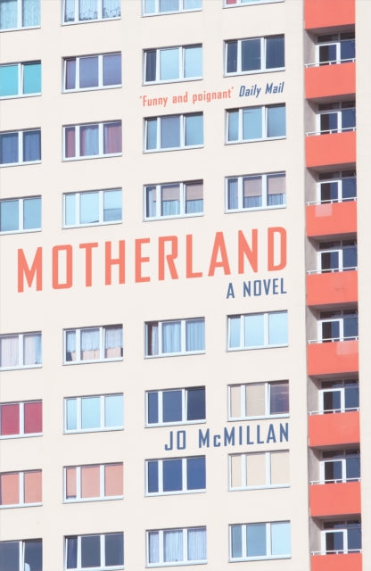 Book cover of: Motherland. By: Jo McMillan