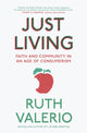 Book cover of: Just Living. By: Ruth Valerio