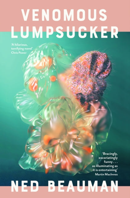 Book cover of: Venomous Lumpsucker. By: Ned Beauman