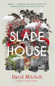 Book cover of: Slade House. By: D. Mitchell