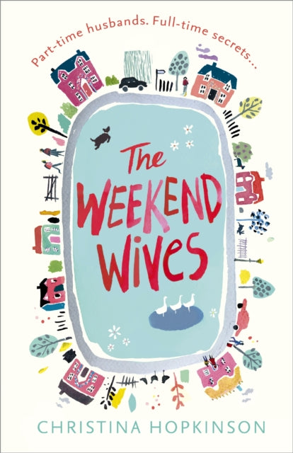 Book cover of: Weekend Wives. By: Christina Hopkinson