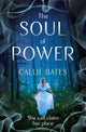 Book cover of: Soul of Power. By: Callie Bates